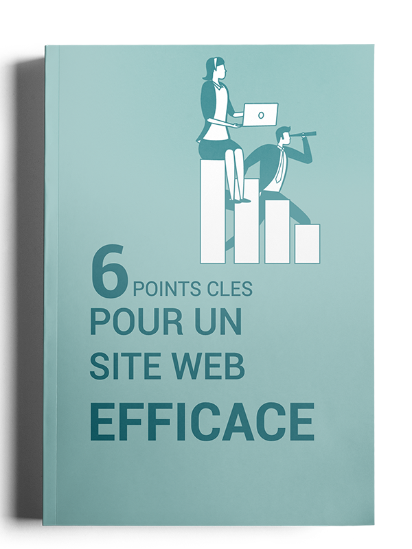 guide 6 points pour un site web effficace