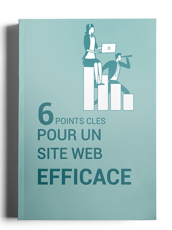 guide 6 points pour un site web effficace